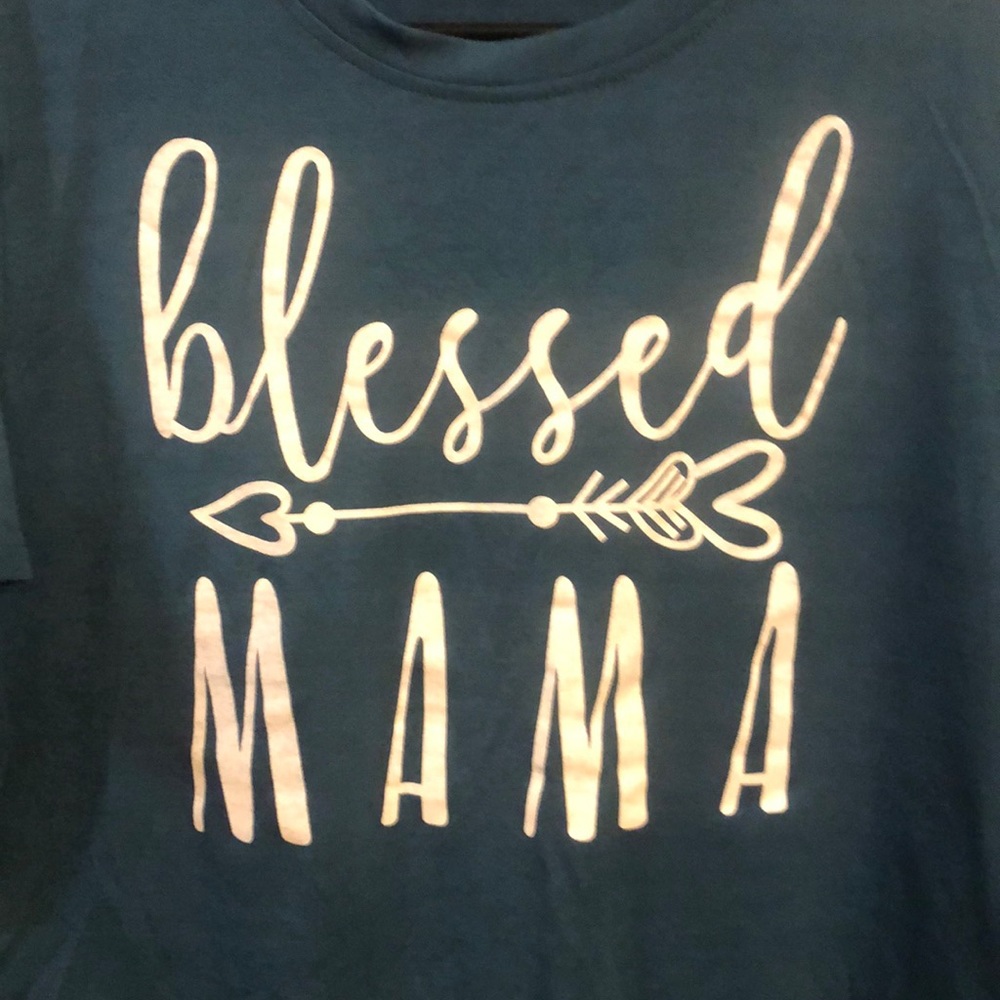 Teal blue tee shirt “Blessed Mama”.